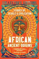 African Ancient Origins (Stories Of People & Civilization)