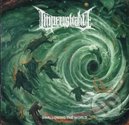 Imperishable:  Swalloing The World