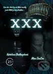 Circus XXX (Jsou věci, které by nás lákat neměly, jenže PEKLO je tak přitažlivé ...)
