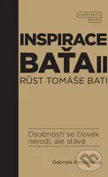 Inspirace Baťa 2 (Růst Tomáše Bati) - Gabriela Končitíková - kniha z kategorie Seberozvoj