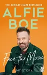 Face the Music (My Story) - Alfie Boe - kniha z kategorie Životopisy, reportáže a myšlenky