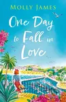One Day to Fall in Love (the hilarious escapist romcom to cosy up with) - kniha z kategorie Romantika