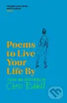 Poems to Live Your Life By - Chris Riddell, Chris Riddell