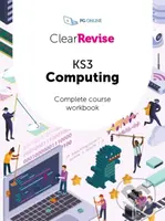 ClearRevise KS3 Computing Complete Course Workbook - kniha z kategorie Pro děti