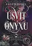 Úsvit Onyxu - Kate Golden