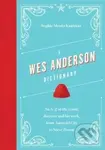 A Wes Anderson Dictionary - Sophie Monks Kaufman