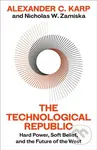 The Technological Republic (Hard Power, Soft Belief, and the Future of the West) - kniha z kategorie Podnikání