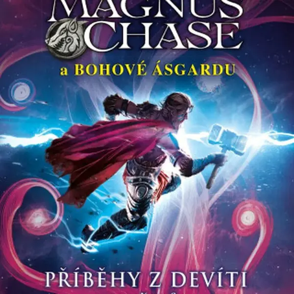 Magnus Chase a bohové Ásgardu – Příběhy z devíti světů (Defekt) - Rick Riordan