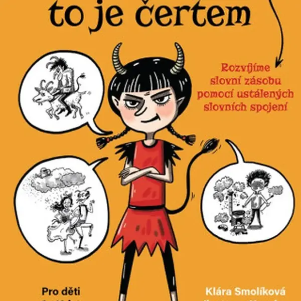 Co je šeptem, to je čertem - Klára Smolíková