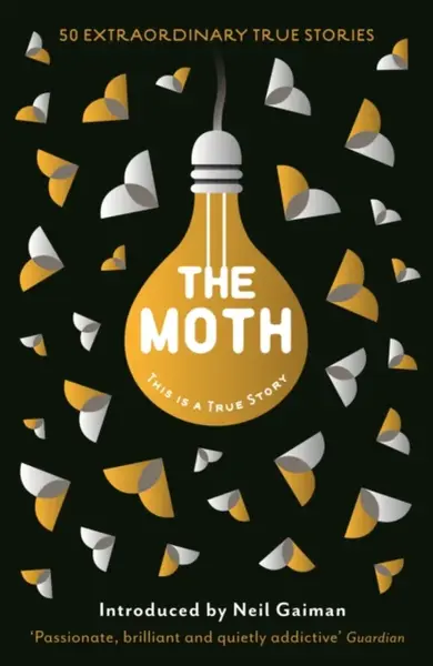 The Moth - Catherine Burns, The Moth