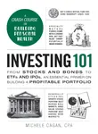 Investing 101 - Michele Cagan