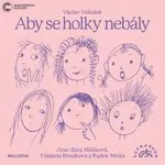 Aby se holky nebály - Václav Vokolek - audiokniha