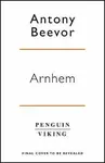 Arnhem - Antony Beevor