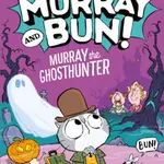 Murray the Ghosthunter - Adam Stower
