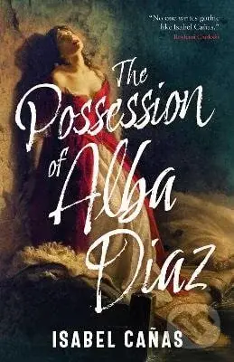 Possession of Alba Diaz - Isabel Canas