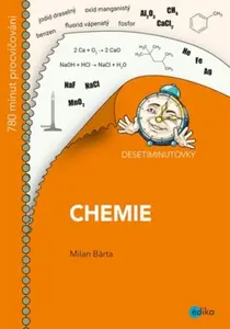 DESETIMINUTOVKY. Chemie - Milan Bárta