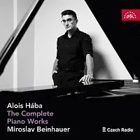 Miroslav Beinhauer – Hába: Kompletní dílo pro klavír