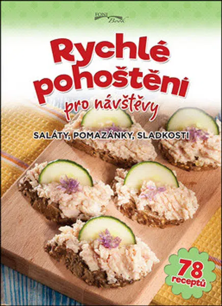 Rychlé pohoštění pro návštěvy - Zoltán Liptai