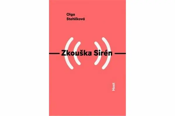 Zkouška Sirén - Olga Stehlíková