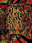 Dekameron 2020 - 100 nových povídek, které vznikly v době koronaviru - Jan Cimický, Ivan Kraus, Radim Uzel, Jaroslav Čejka, Miroslav Stoniš, kolektiv 