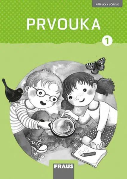Prvouka 1 – Příručka učitele - nová generace