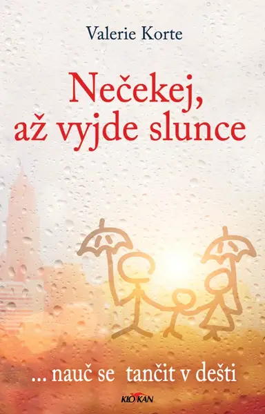 Nečekej, až vyjde slunce - Valerie Korte