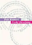 Český jin a jang - Petr Komers