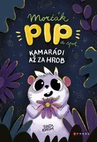 Morčák Pip a spol. - Tereza Kopecká - e-kniha