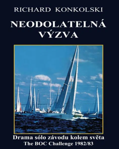 Neodolatelná výzva - Richard Konkolski