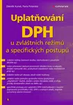 Uplatňování DPH u zvláštních režimů a specifických postupů - Zdeněk Kuneš, Pavla Polanská - e-kniha