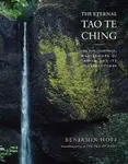 The Eternal Tao Te Ching - Hoff Benjamin