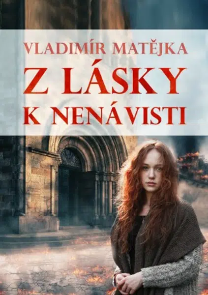 Z lásky k nenávisti - Vladimír Matějka - e-kniha
