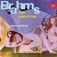 Pavel Štěpán – Brahms: Skladby pro klavír