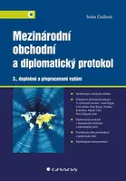 Mezinárodní obchodní a diplomatický protokol - Soňa Gullová