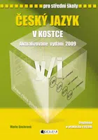 Český jazyk v kostce pro SŠ - Marie Sochrová