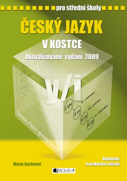 Český jazyk v kostce pro SŠ - Marie Sochrová