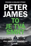 To je tvá smrt - Peter James