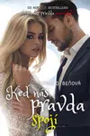 Keď nás pravda spojí