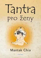 Tantra pro ženy - Mantak Chia
