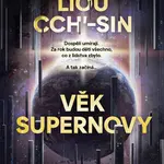 Věk supernovy (brož.) - Liou Cch'-Sin
