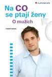 Na co se ptají ženy - Tomáš Novák
