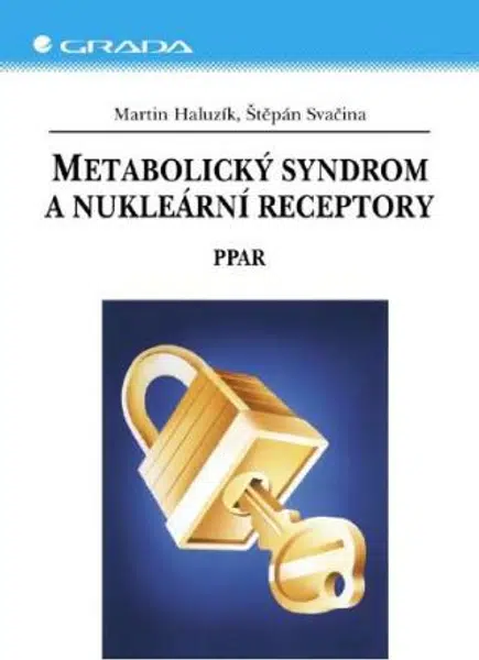 Metabolický syndrom a nukleární receptory - Štěpán Svačina, Martin Haluzík - e-kniha
