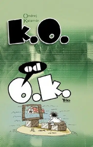 KO od OK - Ondrej Kalamár