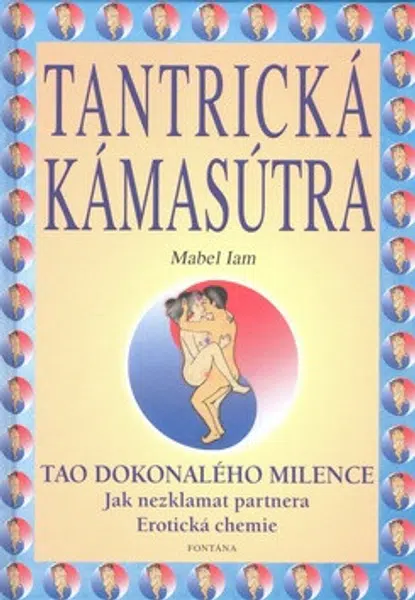 Tantrická kámasútra - Mabel Iam