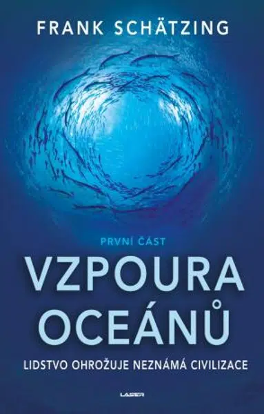 Vzpoura oceánů (1. část) - Frank Schätzing - e-kniha