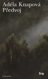 Předvoj - Adéla Knapová