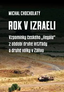 Rok v Izraeli - Michal Chocholatý
