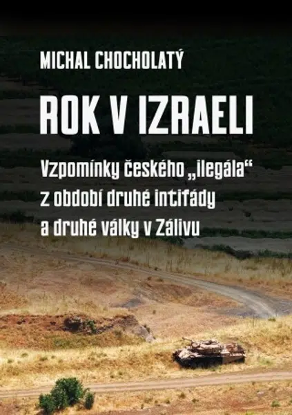 Rok v Izraeli - Michal Chocholatý - e-kniha