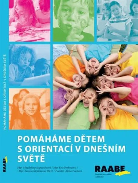 Pomáháme dětem s orientací v dnešním světě - Magdaléna Kapuciánová