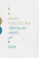 Kruhy pod očima - Věroslav Mertl